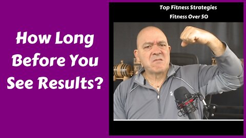 How Long Do I Workout Before I See Results?