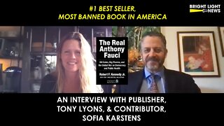 The Real Anthony Fauci - An Interview with Publisher, Tony Lyons, & Contributor, Sofia Karstens