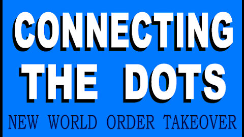 CONNECT THE DOTS - AMERICA's TAKEOVER