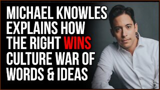 Michael Knowles Explains How Conservatives WIN Culture War, The Left Can't Be Fought On Their Terms