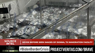 Project Veritas releases images from inside migrant centers and they're as bad as we thought