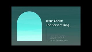 Jesus Christ the Servant King 6