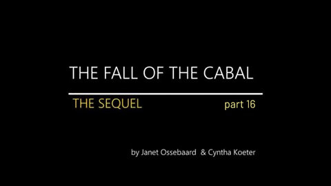 Part 16 of THE FALL OF THE CABAL: THE SEQUEL