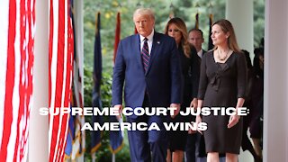 Supreme Court Justice: America Wins