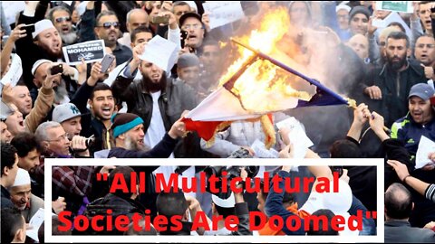 French Intelligence Chief: “All Multicultural Societies Are Doomed”