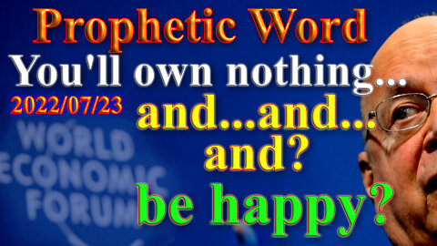 You will own nothing... and... be happy? Prophecy