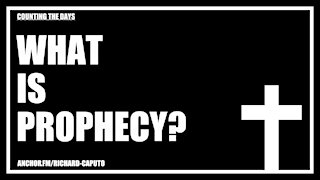 What is Prophecy?