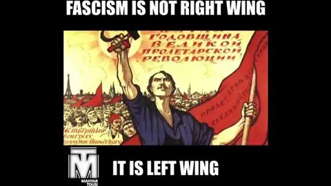 Fascism Is Not Right Wing, It Is Left Wing