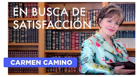 EN BUSCA DE SATISFACCIÓN Eclesiastes 1:2 - 2023 - Carmen Camino