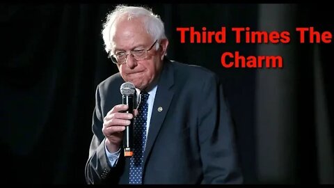 Bernie Sanders Running In 2024, Third Times The Charm