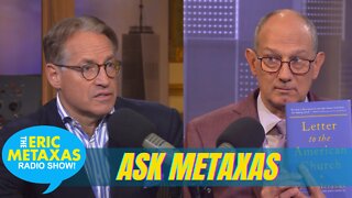 Ask Metaxas - Letter to the American Church