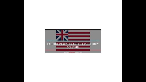 Catholic Party For America Is The Only Solution