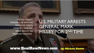 u.s. Military Arrests General Mark Milley for 2nd Time