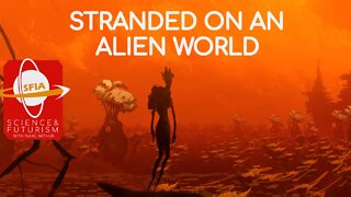 Stranded On An Alien World