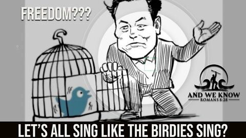 4.27.22: Birds UNLEASHED. Attack of the LIBS, BOTS destroyed, ELON's shady past! PRAY!