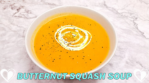 Butternut Squash Soup | Delicious & Easy SOUP Recipe TUTORIAL