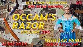 Using Culture To Destroy America? Not So Fast on Occam’s Razor Ep. 294