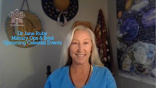 DR JANE RUBY, MILITARY OPS, CELESTIAL EVENTS