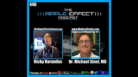 The Ripple Effect Podcast #446 (Dr. Mike Sinel | Let Food Be Thy Medicine & Medicine Be Thy Food)
