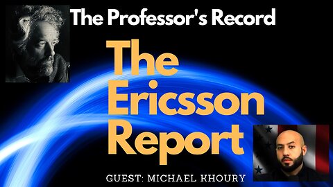 The Ericsson Report: Michael Khoury