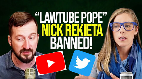 Nick Rekieta "LawTube Pope" Banned by YouTube & Twitter