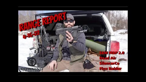 Range Report 4-16-22