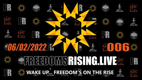 Wake Up, Freedom is on the Rise | Freedom's Rising 006