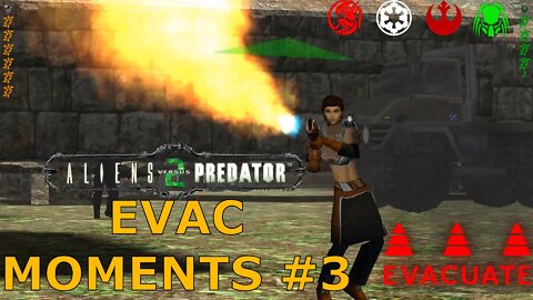Evac Moments #3 - Aliens vs Predator 2