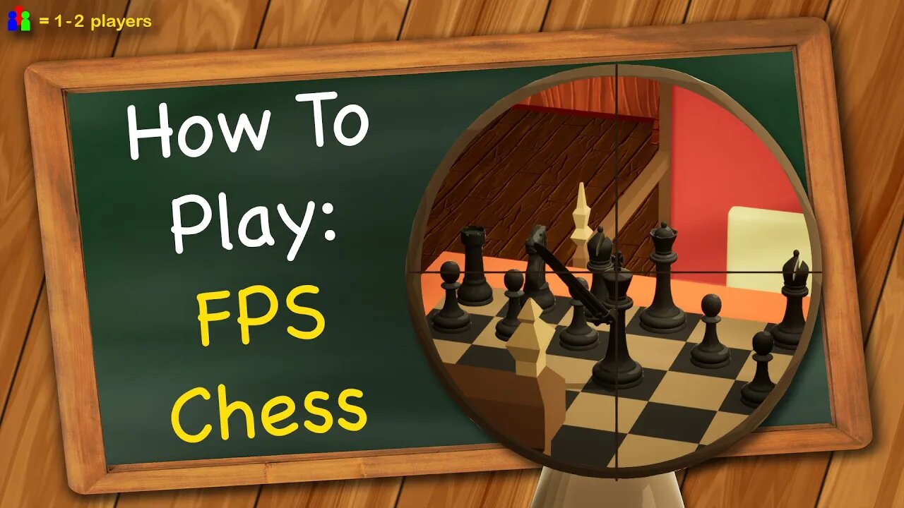 How to play FPS Chess