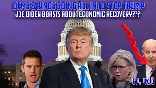 Dems/RINOS Going All In To Stop Trump With Jan 6th Committee | Biden Touts His Economy??? | Ep 410