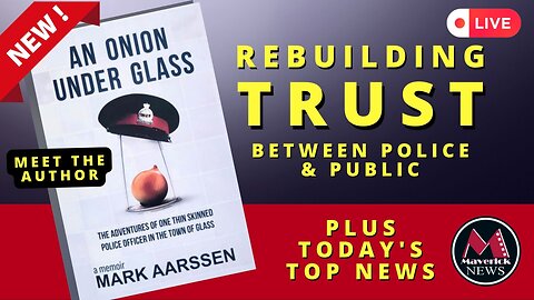New Book "An Onion Under Glass": Rebuilding Trust With Police
