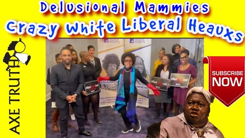 5/5/22 - Delusional Mammy & White Liberal Heaux Edition