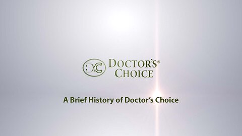 A Brief History of Doctor's Choice