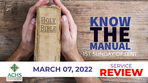 "Know the Manual" Christian Sermon with Pastor Steven Balog & ACHS Mar 6, 2022
