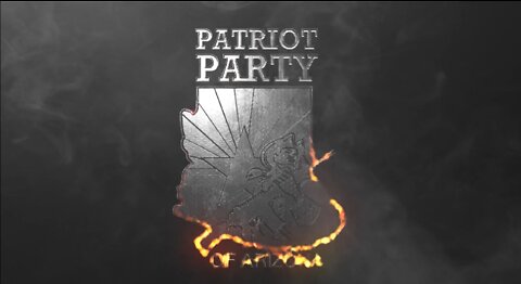 Patriot Party of Arizona Overview