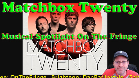 Music Spotlight | On The Fringe Episode 3 | Matchbox Twenty