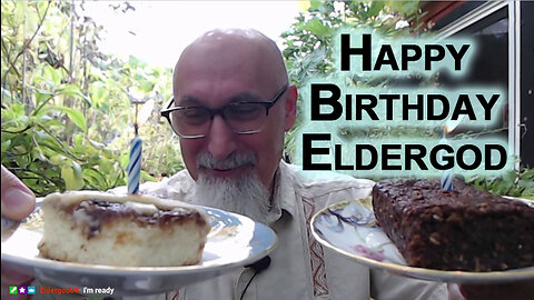 Happy Birthday Eldergod