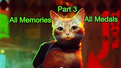 Stray, All Memories and Medals, Part 3-14, (PS5)