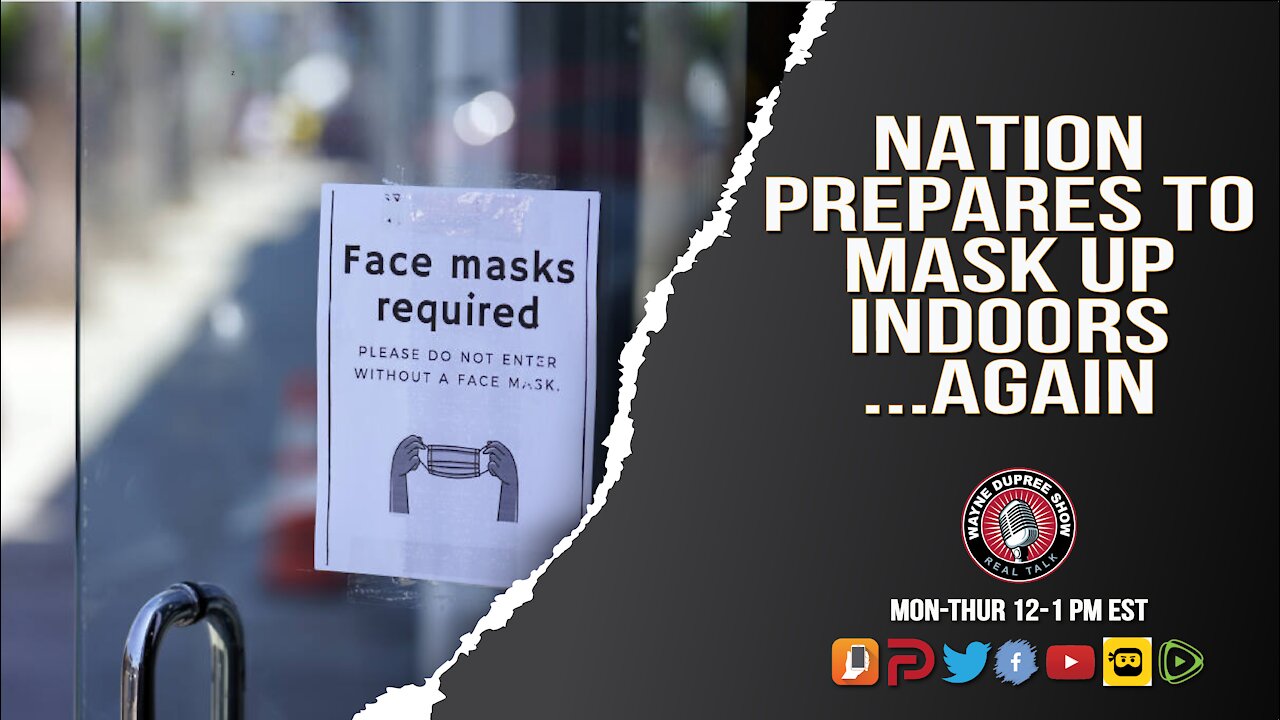 Indoor Masks Mandate Coming Back － Is America Ready?