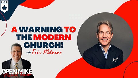 Eric Metaxas: A(nother) Warning to the Modern Church