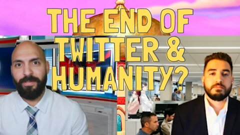 Elon Musk's Twitter Takeover Spells End for Humanity - HPH COLD OPEN