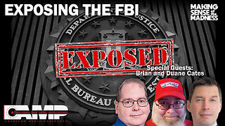 Exposing The FBI with Duane and Brian Cates