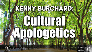 21 Jan 22, Hands on Apologetics: Cultural Apologetics