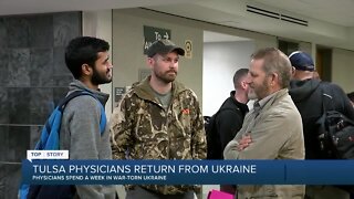 Tulsa Physicians Return From Ukraine
