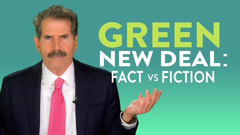 Green New Deal: Fact versus Fiction