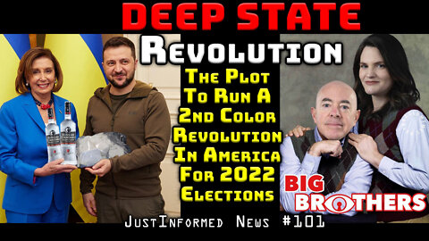 DEEP STATE REVOLUTION: Plot To Run 2nd Color Revolution For 2022 Election! | JustInformed News #101