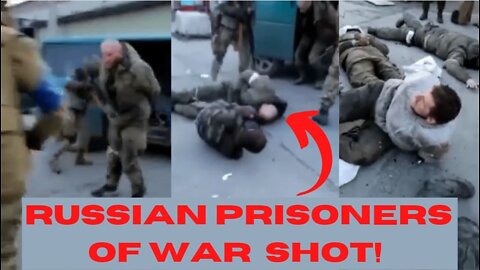 WAR CRIMES: Ukrainians Are Shooting Captured Russian Soldiers!