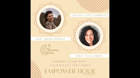 Talya Pardo interview on Empower Hour Media Podcast with Amber Dobkins