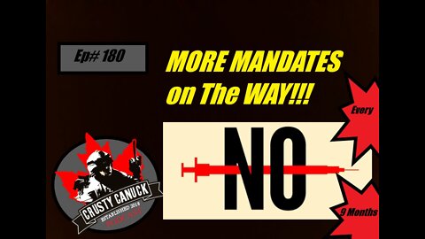 Ep# 180 More Mandates on the Way!!!