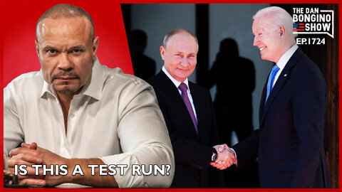 Ep. 1724 Is This A Test Run? - The Dan Bongino Show